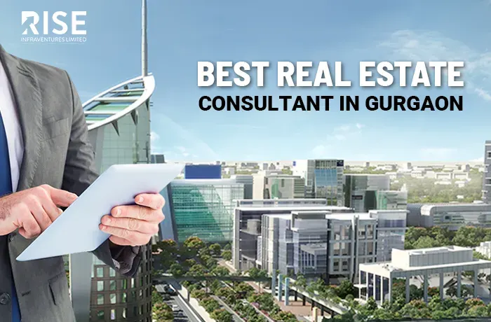 Best Real Estate Consultant in Gurgaon for Investment