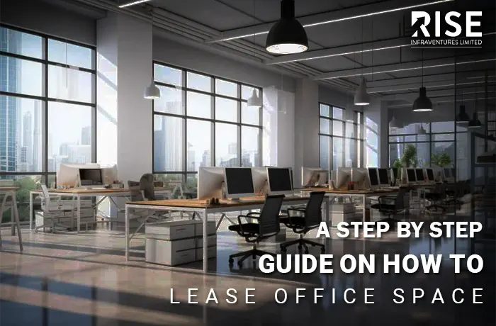 A Step by Step Guide on How to Lease Office Space